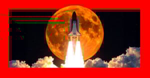 A space shuttle launches into the sky with bright flames and smoke, set against a large, glowing full moon and a dark night sky. A bold red border surrounds the image.